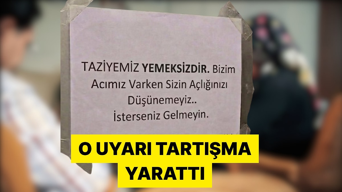 Cenaze Evine Asılan Uyarı Yazısı Sosyal Medyayı İkiye Böldü