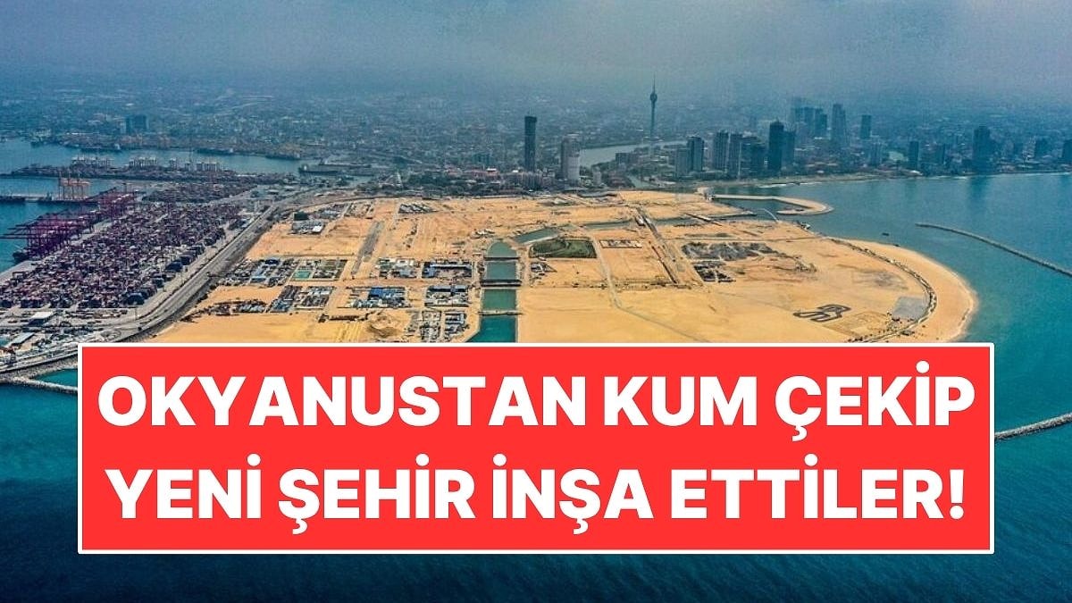 65 Milyon Metreküp Kumla Denizin Üzerine Yeni Şehir İnşa Ettiler