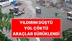 Meteoroloji'den 35 İl İçin Kritik Alarm: Camiye Yıldırım Düştü, Yol Çöktü, Araçlar Sürüklendi