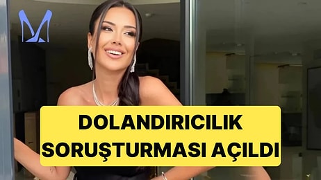 Dilan Polat Hakkında Yeni Bir Soruşturma Açıldığı Ortaya Çıktı: Dolandırıcılık Soruşturması Açıldı