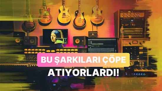 Plak Şirketlerinin "Tutmaz" Dediği 10 Efsane Şarkı