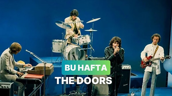 Şiirsel Rockın Mimarı: Müziğin Efsanelerinde Bu Hafta The Doors!