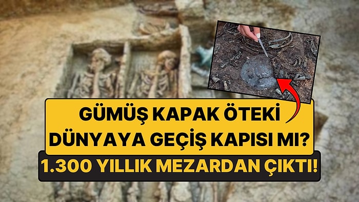 1.300 Yıllık Mezardan Çıktı: Gümüş Kapak Öteki Dünyaya Geçiş Kapısı mı?