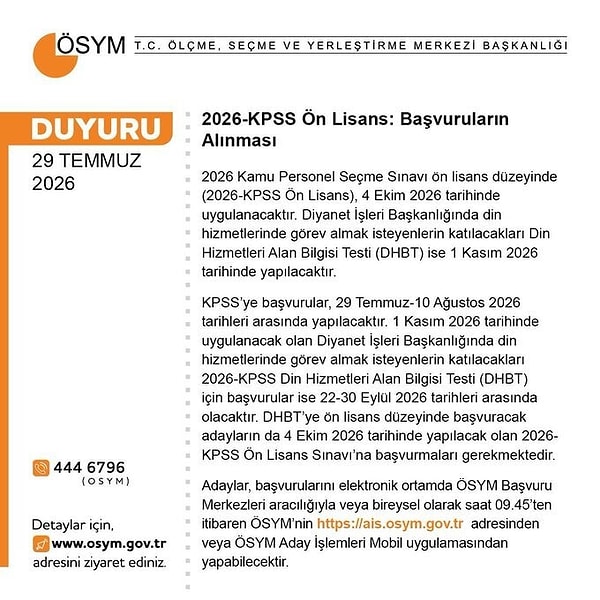 ÖSYM, KPSS Ön Lisans’ın 4 Ekim ve Din Hizmetleri Alan Bilgisi Testi’nin (DHBT) ise 1 Kasım’da yapılacağını belirtti.