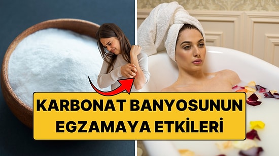 Uzmanlar Açıkladı: Karbonat Banyosu Egzamaya İyi Gelir mi?