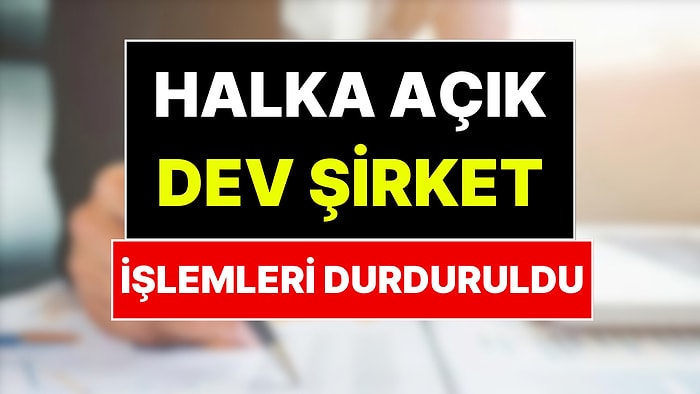Borsa İstanbul'da Bulunan Dev Şirket Konkordato İlan Etti