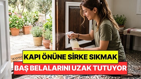 Temizlik Uzmanları Kapı Önlerine 'Sirke Sıkın' Çağrısı Yaptı: Evin Baş Belalarından Kurtarıyor
