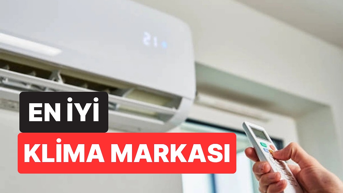 En İyi Klima Markaları