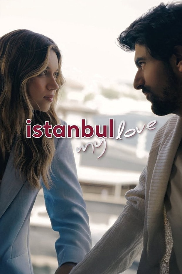 Istanbul My Love Posteri