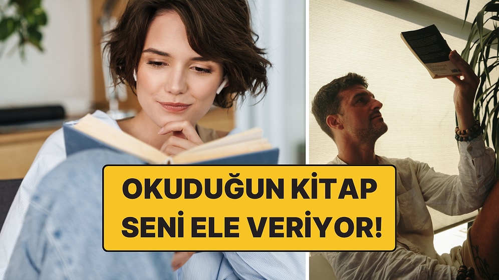 Kitap Tercihleriniz Sizi Ele Veriyor: Neden O Kitabı Seçiyorsunuz?