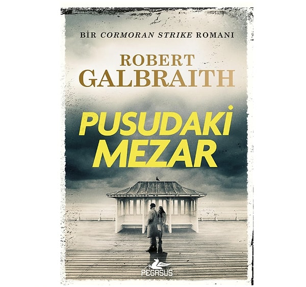 Pusudaki Mezar - Robert Galbraith | Cormoran Strike serisinde yeni heyecan!