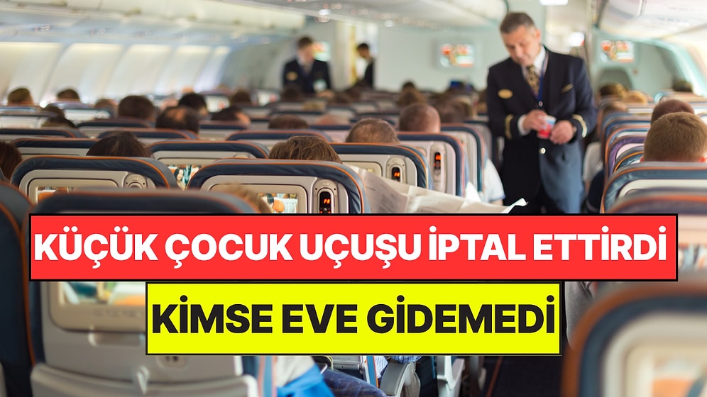 Kemerini Takmadığı İçin Uçak Kalkamadı: Küçük Çocuk Yüzünden Yolcular 1 Gün Bekledi