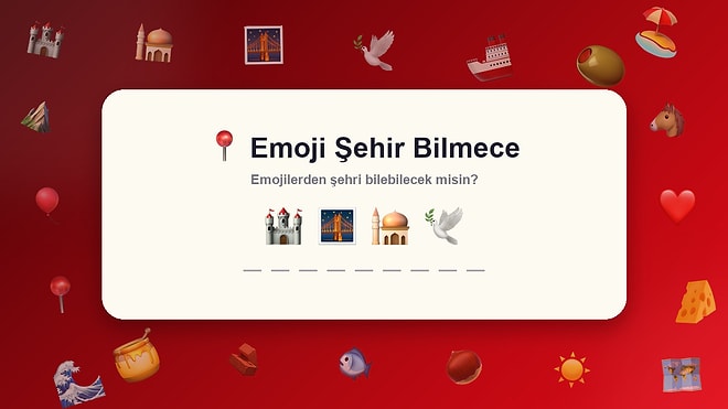 Türkiye Karış Karış Ezberimde Diyenlere: Emojilerle Şehir Bilmece