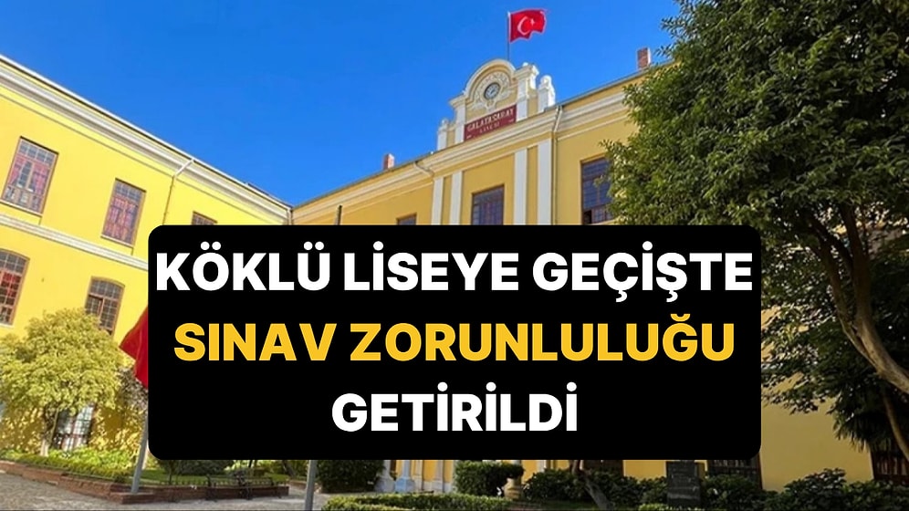 Türkiye'nin En Köklü Liselerinden Birine Giriş İçin Sınav Zorunluluğu Getirildi