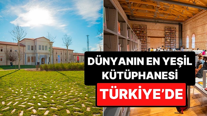 Dünyanın En Yeşil Kütüphanesi Belli Oldu: Birinci Türkiye'den!