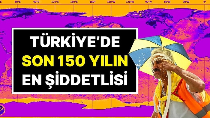 Türkiye İçin Kritik Uyarı: Son 150 Yılın En Şiddetli El Nino'su Kapımızda