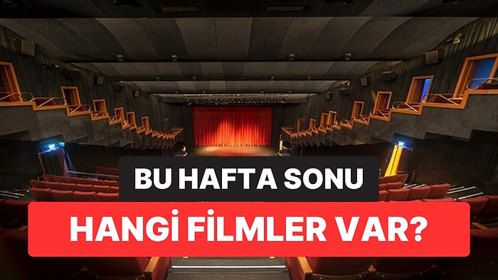 İstanbul'da Bu Hafta Sonu Hangi Filmler Var? 15-16 Ağustos 2026 Tarihinde Vizyondaki Filmler