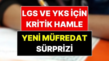 LGS ve YKS Soruları Değişiyor: Yusuf Tekin Açıkladı