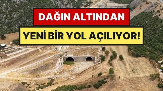 Türkiye'de Dağın Altına İkiz Tünel İnşa Ediliyor: Ürkütücü Geçit Pas Geçilecek