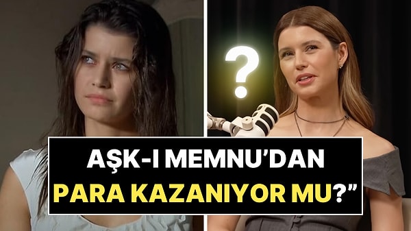 Beren Saat Herkesin Merak Ettiği O Soruya Cevap Verdi: Aşk-ı Memnu'dan Hala Para Kazanıyor mu?
