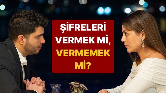 Psikoloji Açıklıyor: Sevgiliye Sosyal Medya Şifrelerini Vermek mi, Vermemek mi?