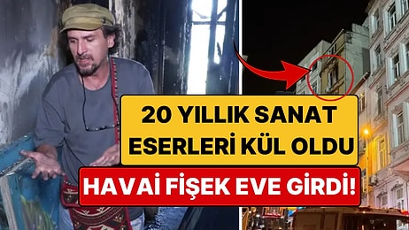 Eve Havai Fişek Girdi: 20 Yıllık Emek ve Sanat Eserleri Kül Oldu