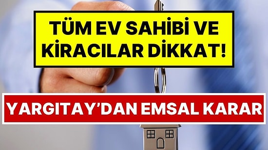 Yargıtay’dan Tüm Ev Sahibi ve Kiracıları İlgilendiren Emsal Karar: Fazla Ödenen Kira Geri Alınabilir!