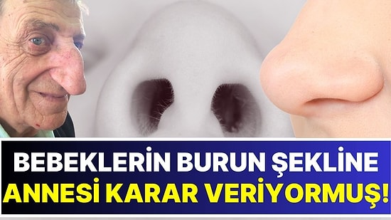Burun ve Çene Şeklimize Annelerimiz Karar Veriyormuş! Hamilelikteki Diyet Bebeğin Yüz Hatlarını Değiştiriyor