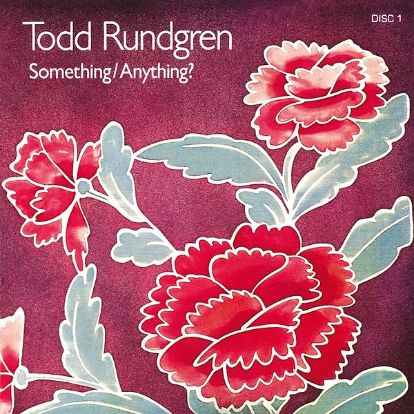 396. Todd Rundgren - Something/Anything?