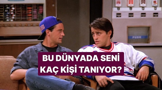 Burcuna Göre Seni Gerçekten Tanıyan Kaç Kişi Var?