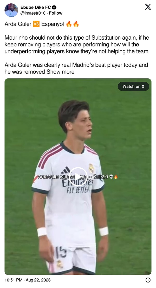 "Mourinho bir daha bu tür bir oyuncu değişikliği yapmamalı, eğer performans gösteren oyuncuları çıkarmaya devam ederse, performans düşüklüğü yaşayan oyuncular takıma katkı sağlamadıklarını nasıl anlayacaklar  Arda Güler bugün açıkça Real Madrid'in en iyi oyuncusuydu ve maçta 40 dakika kala oyundan alındı"