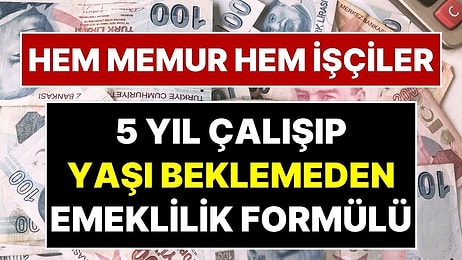 Memur ve İşçiler İçin 5 Yıllık Primle 'Yaşı Beklemeden' Emeklilik: 1800 Günle Emekli Olmanın Yolları