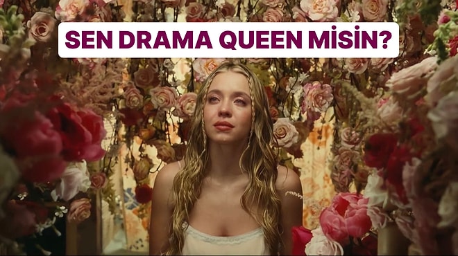 Bu Davranışlara Sahipsen Kişiliğin Gizli Bir "Drama Queen" Olabilir!