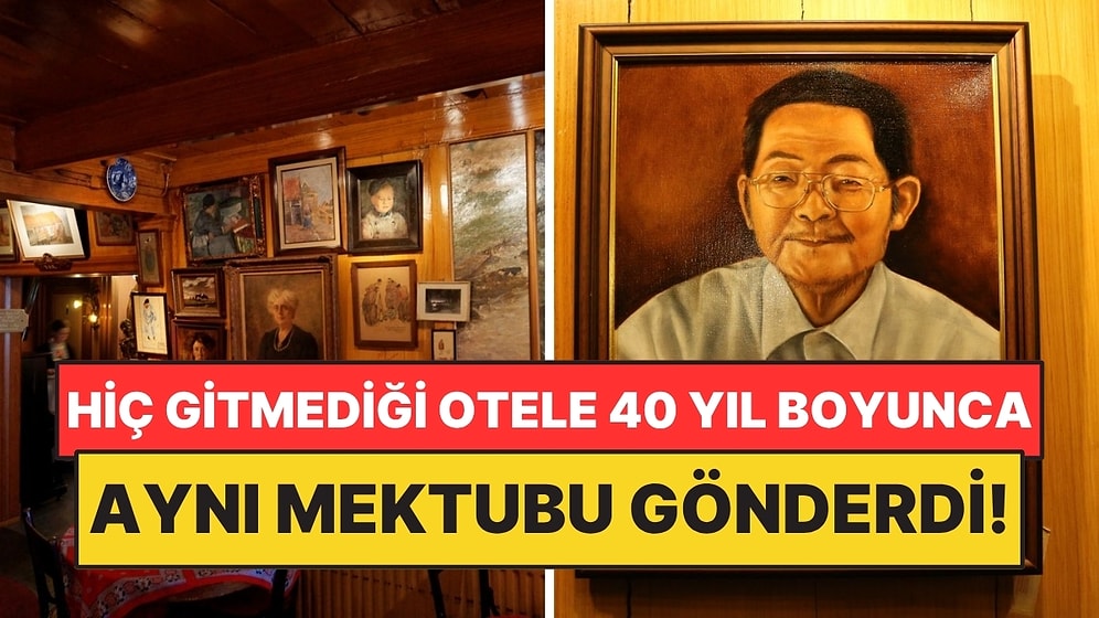 Hiç Gitmediği Otele 40 Yıl Boyunca Her Gün Aynı Mektubu Gönderen Adam