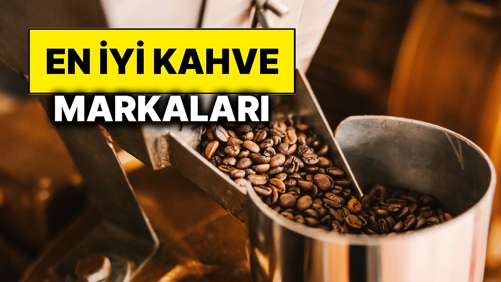 En İyi Kahve Markaları