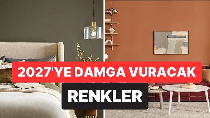 2027'nin En Trend Renkleri Belli Olmaya Başladı: Evler Bu Tonlara Bürünecek