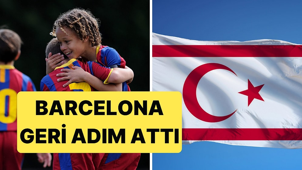KKTC'de Futbol Kampı Düzenleyeceğini Açıklayan Barcelona, Rum Tarafının Baskısı Sebebiyle Geri Adım Attı