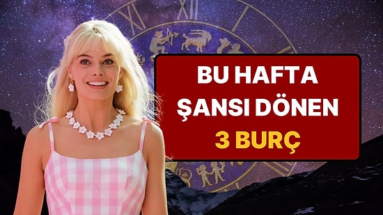 Yeni Bir Ay, Yeni Bir Hayat: Eylül Ayının İlk Haftasında Şansı Dönen 3 Burç!