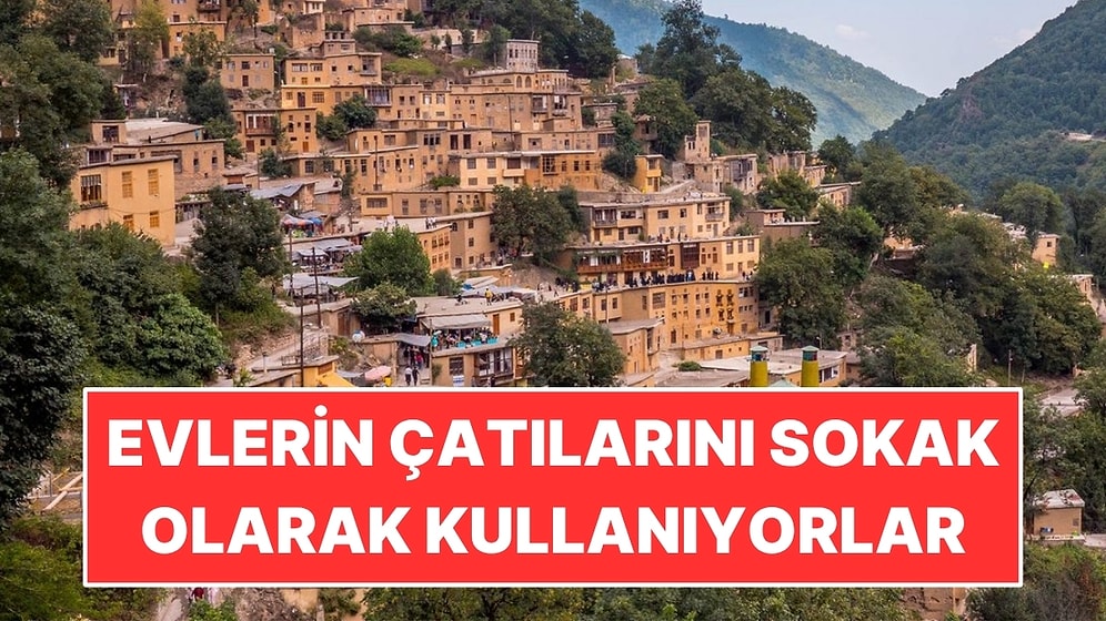 Evlerin Çatılarını Köyün Sokakları Olarak Kullanıyorlar