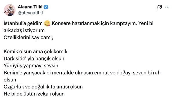 Aleyna Tilki, İstanbul'a gelir gelmez X hesabından adeta arkadaşlık ilanı verdi. Üstelik nasıl bir arkadaş istediğini de en ince ayrıntısına kadar anlattı!