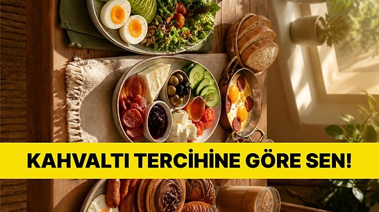 Bir Kahvaltı Tabağı Seç, Güne Nasıl Başladığını Söyleyelim!
