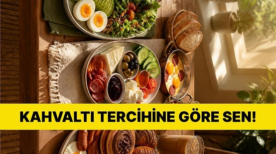 Bir Kahvaltı Tabağı Seç, Güne Nasıl Başladığını Söyleyelim!
