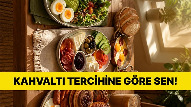 Bir Kahvaltı Tabağı Seç, Güne Nasıl Başladığını Söyleyelim!