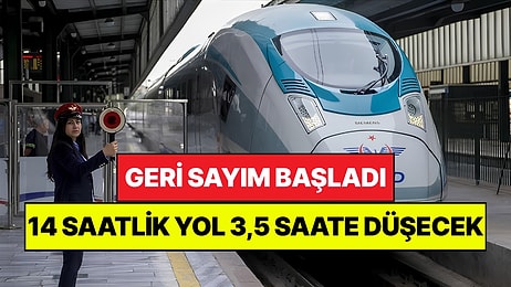 Beklenen Yüksek Hızlı Tren İçin Geri Sayım: 14 Saatlik Yol 3,5 Saate Düşecek