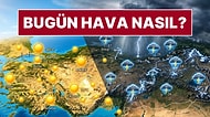 Meteoroloji İl İl Uyardı: Kavurucu Sıcak da Var, Sağanak Yağış da!
