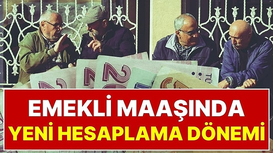 Emeklilik Sisteminde Ezber Bozan Yeni Düzenleme: Emekli Maaşı Hesaplamasında Sistem Değişiyor