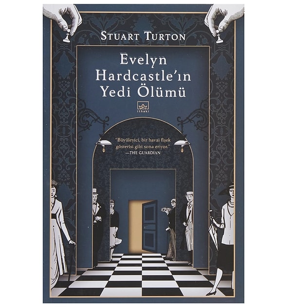 10. Evelyn Hardcastle’ın Yedi Ölümü - Stuart Turton