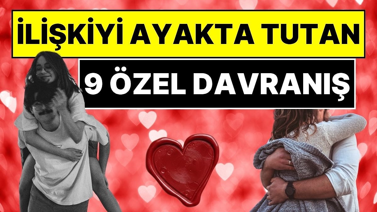 İlişkiyi Ayakta Tutan, "Seni Seviyorum" Demekten Bile Daha Samimi Olan 9 Davranışı Açıklıyoruz!