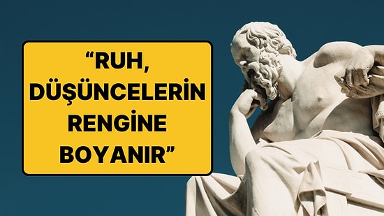 Binlerce Yıldır Konuşuluyor: Bakış Açınızı Kökten Değiştirebilecek 8 Felsefi Söz