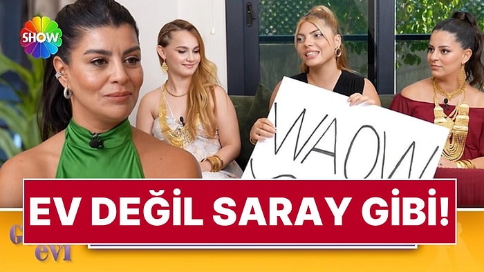 Gelin Evi Programında Gizem Gelin'in Hamamlı Evi İzleyenleri Şaşkına Çevirdi: "7+2 Oda, 6 Banyo Var!"